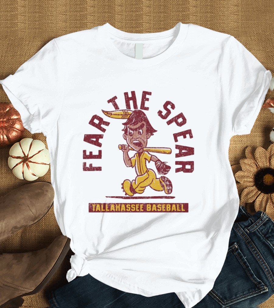 Florida State Seminoles Fear The Spear Tallahassee Baseball T-Shirt