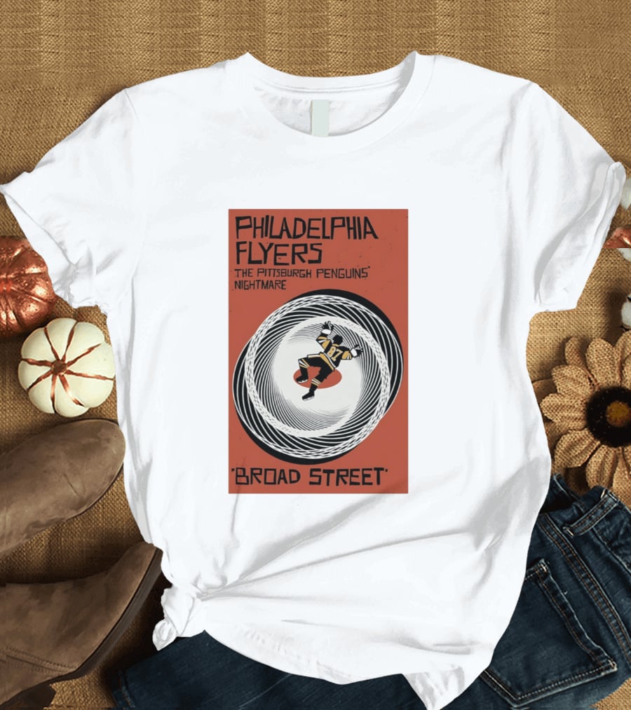 Philadelphia Flyers Broad Street Rivalry The Pittsburgh Penguins Nightmare T-Shirt
