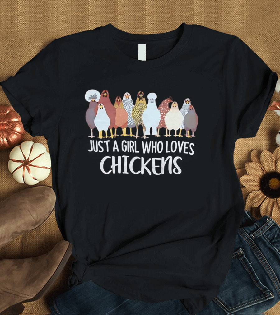 Just A Girl Who Loves Chickens Cute Colorful Chicken Breeds T-Shirt