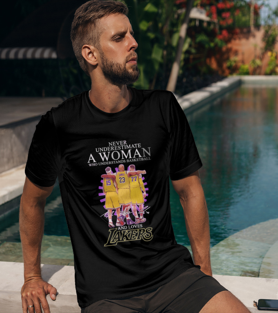 Never Underestimate A Woman Who Understands Basketball And Loves Lakers Reaves James Hachimura T-Shirt
