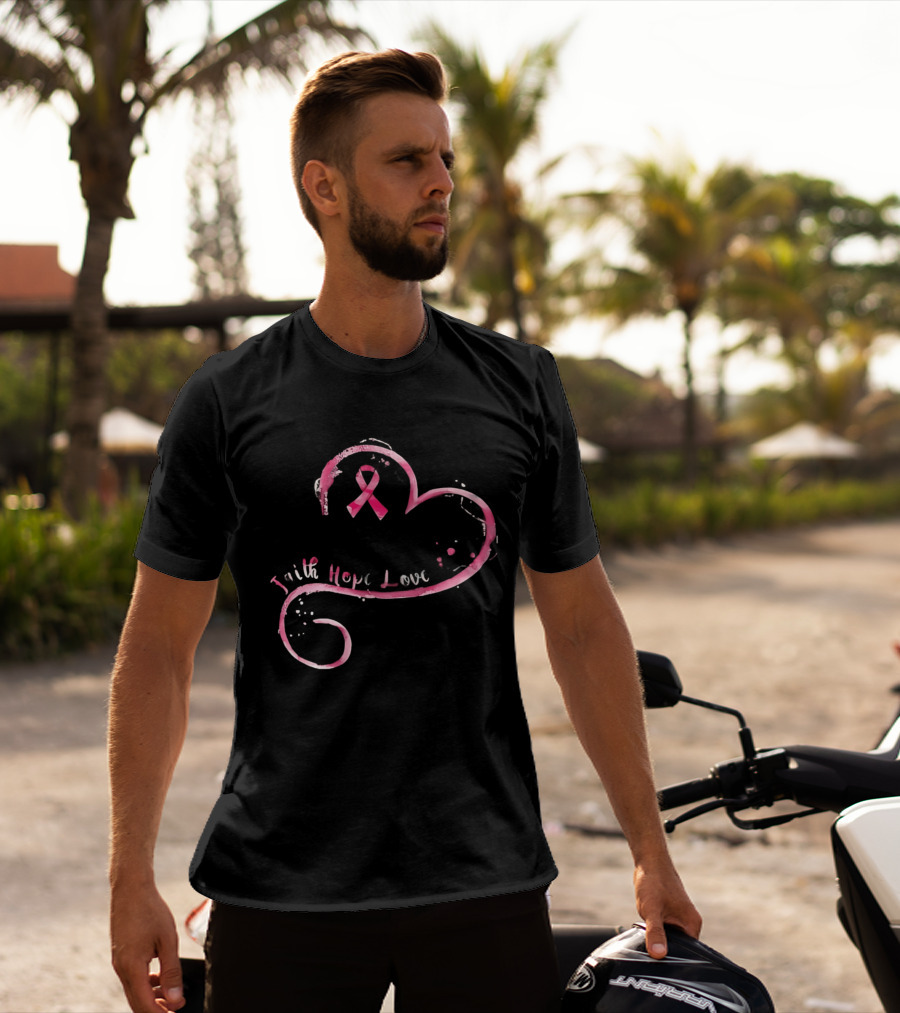Faith Hope Love Pink Ribbon Breast Cancer Awareness Month T-Shirt