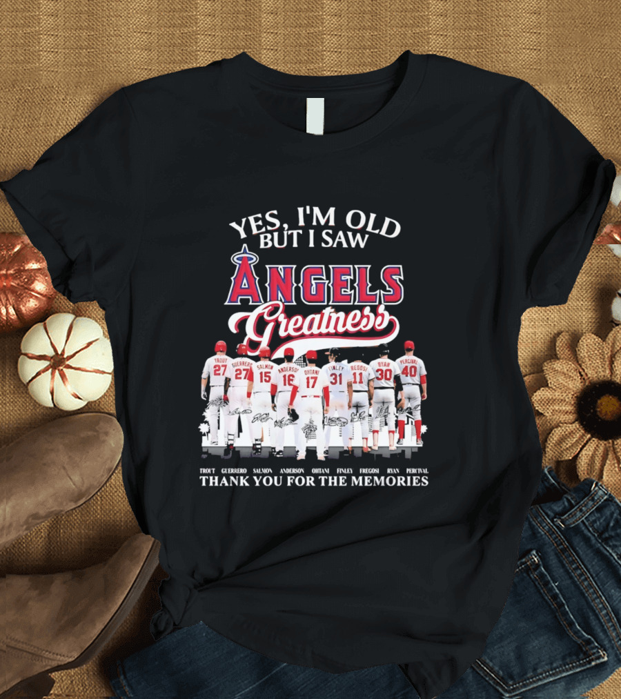 Yes I'm Old But I Saw Angels Greatness Trout Ohtani Anderson Thank You For The Memories T-Shirt
