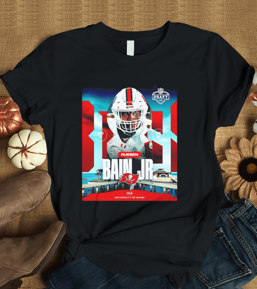 Rueben Bain Jr Tampa Bay Buccaneers NFL Draft 2026 University Of Miami T-Shirt
