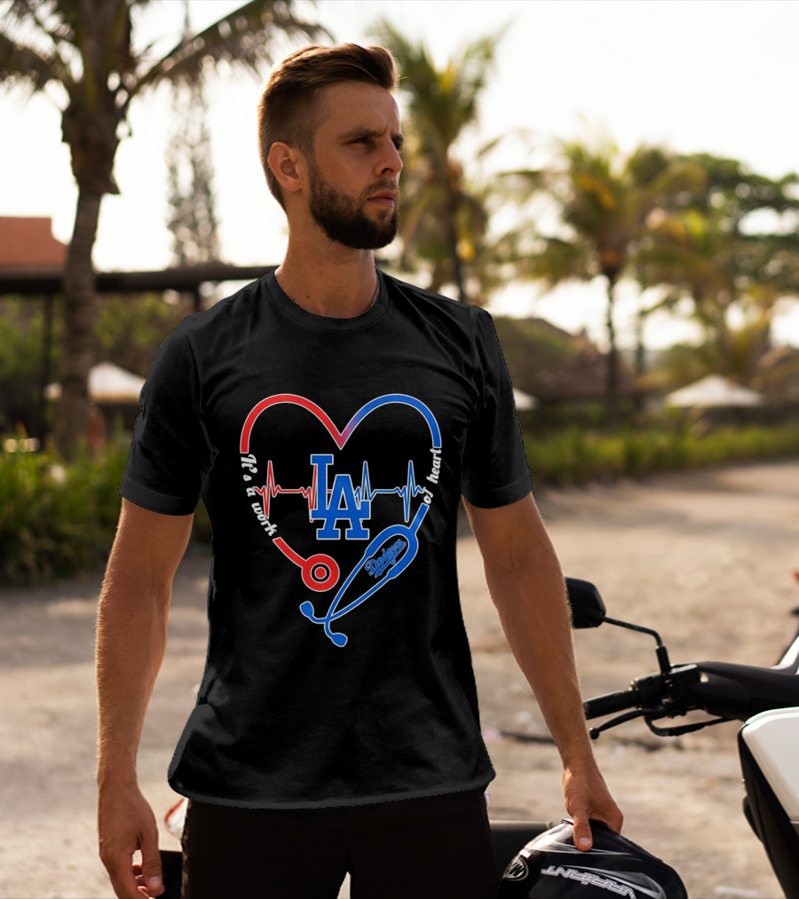 Los Angeles Dodgers Stethoscope Heartbeat It's A Work Of Heart 2026 T-Shirt