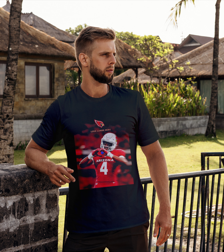 Love Lands Here Arizona Cardinals Football Player Number 4 T-Shirt