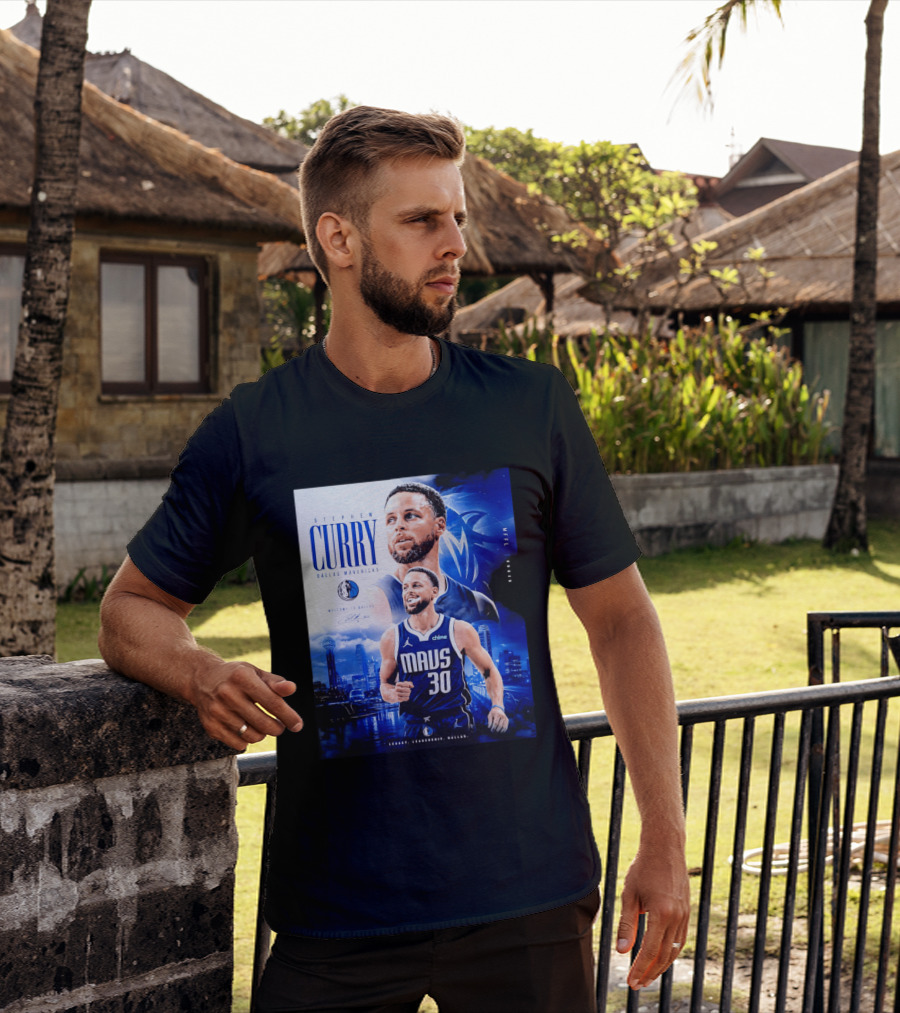 Stephen Curry Dallas Mavericks Welcome To Dallas Legacy Leadership Mavs 30 T-Shirt