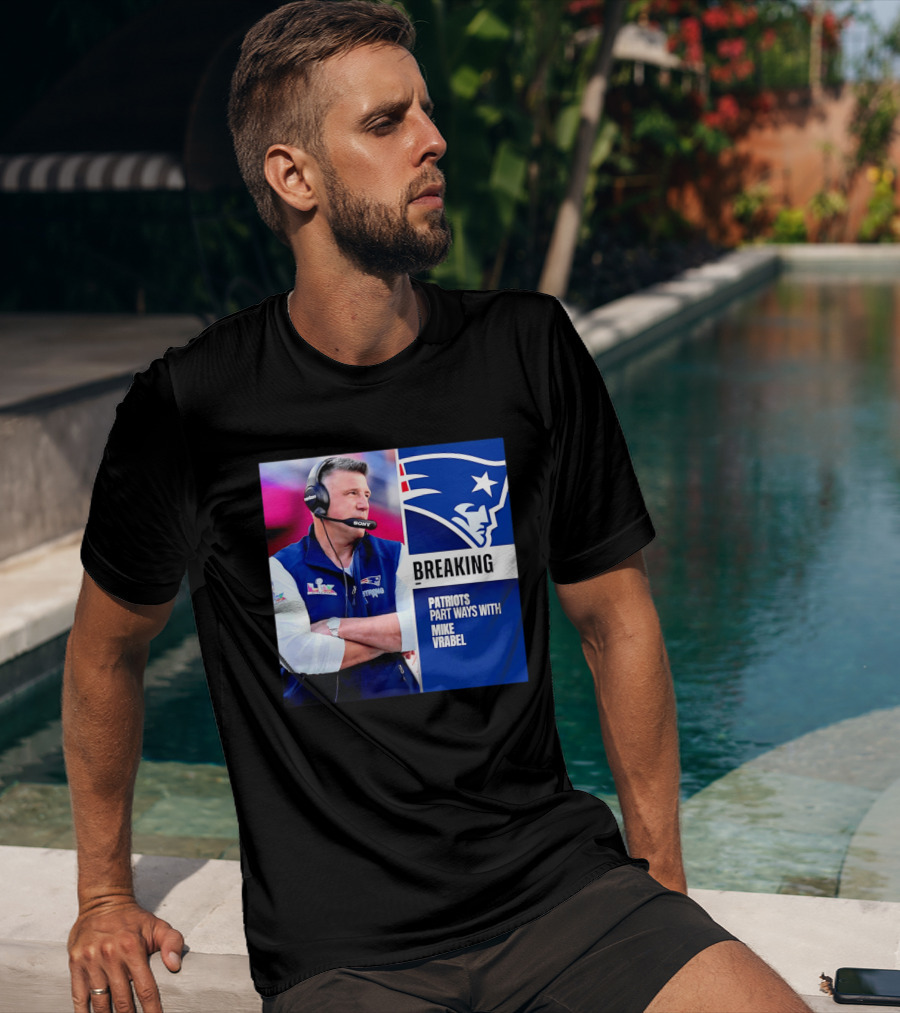 Breaking Patriots Part Ways Mike Vrabel T-Shirt