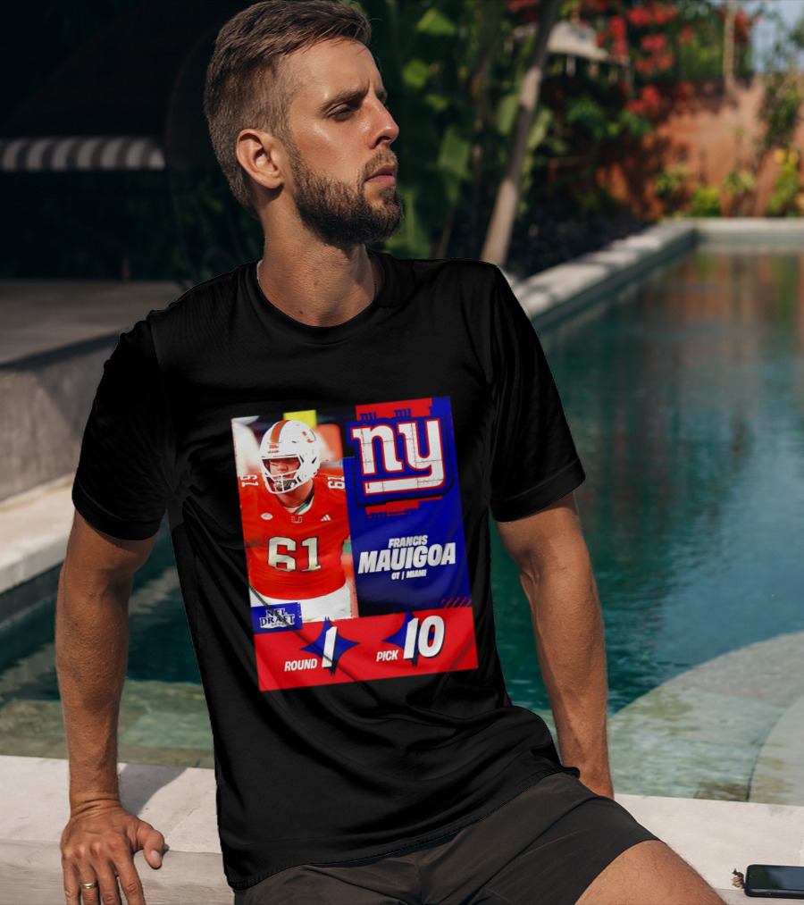 Round 1 Pick 10 NFL Draft 2026 Francis Mauigoa New York Giants Miami T-Shirt