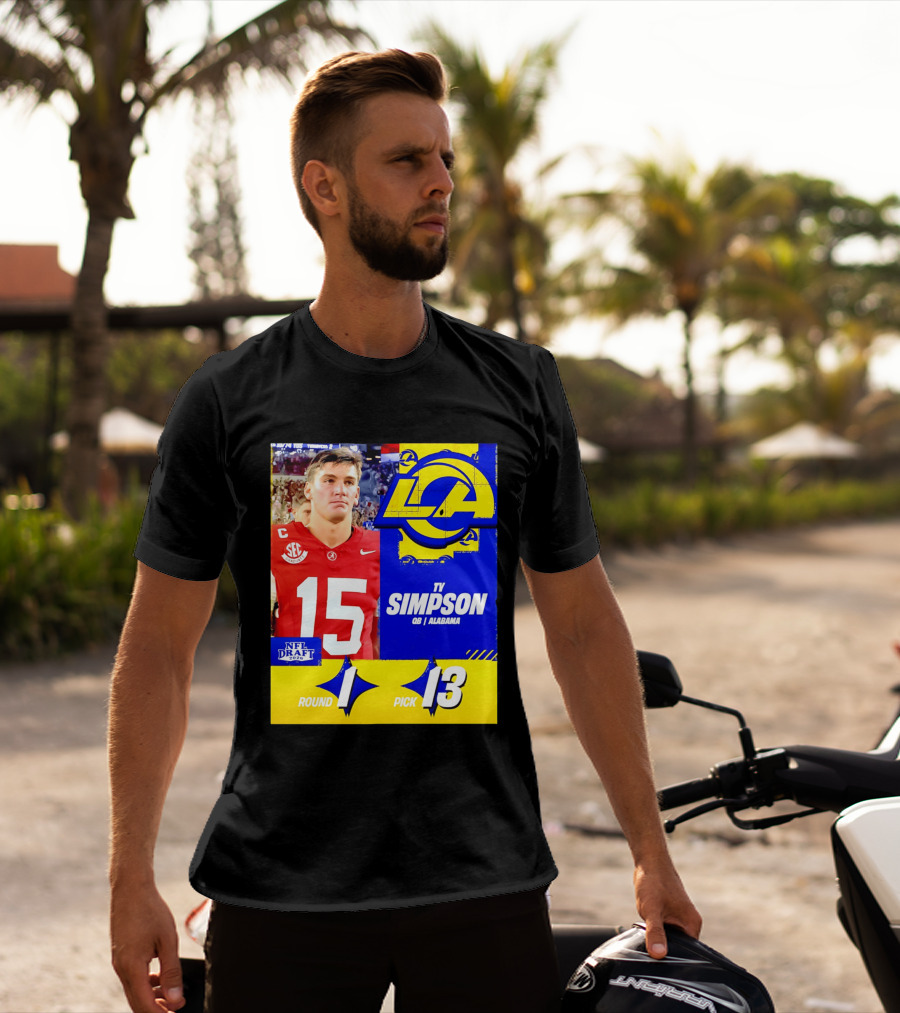 Ty Simpson Los Angeles Rams NFL Draft 2026 Round 1 Pick 13 Alabama T-Shirt