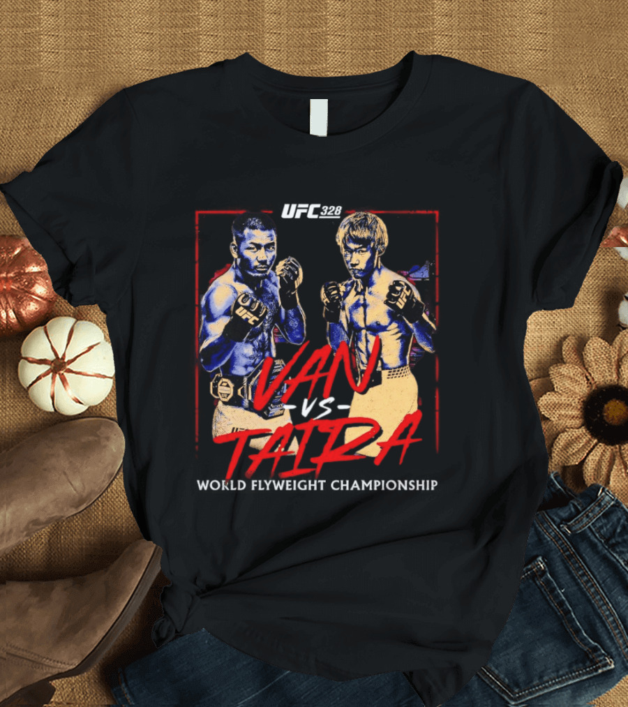 UFC 328 Van Vs Taira Match Up MMA Showdown T-Shirt
