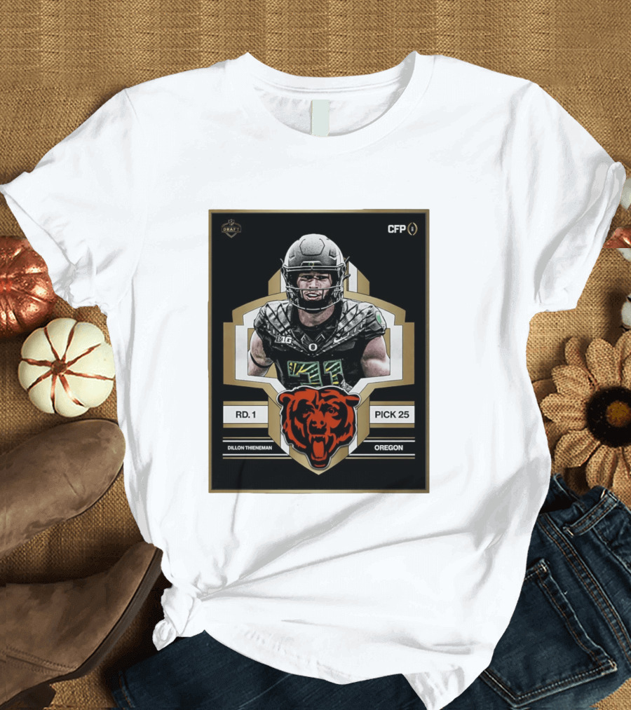 Dillon Thieneman RD 1 Pick 25 Oregon Chicago Bears 2026 Draft CFP T-Shirt