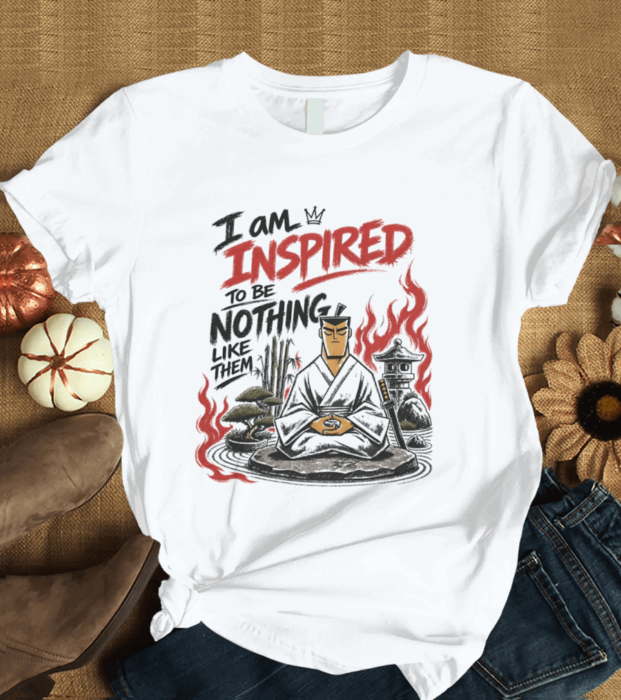 I Am To Be Nothing Like Them T-Shirt