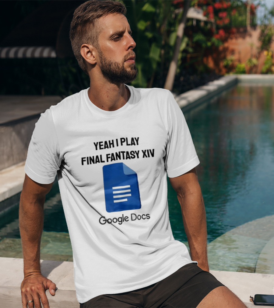 Yeah I Play Final Fantasy XIV Blue Google Docs T-Shirt