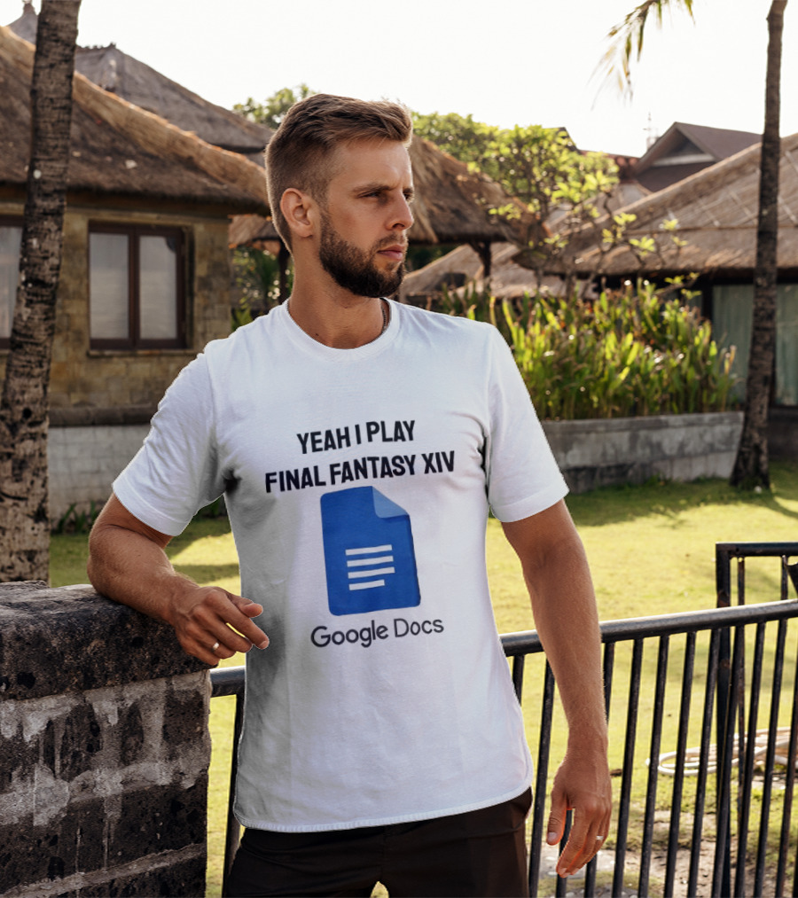 Yeah I Play Final Fantasy XIV Blue Google Docs T-Shirt