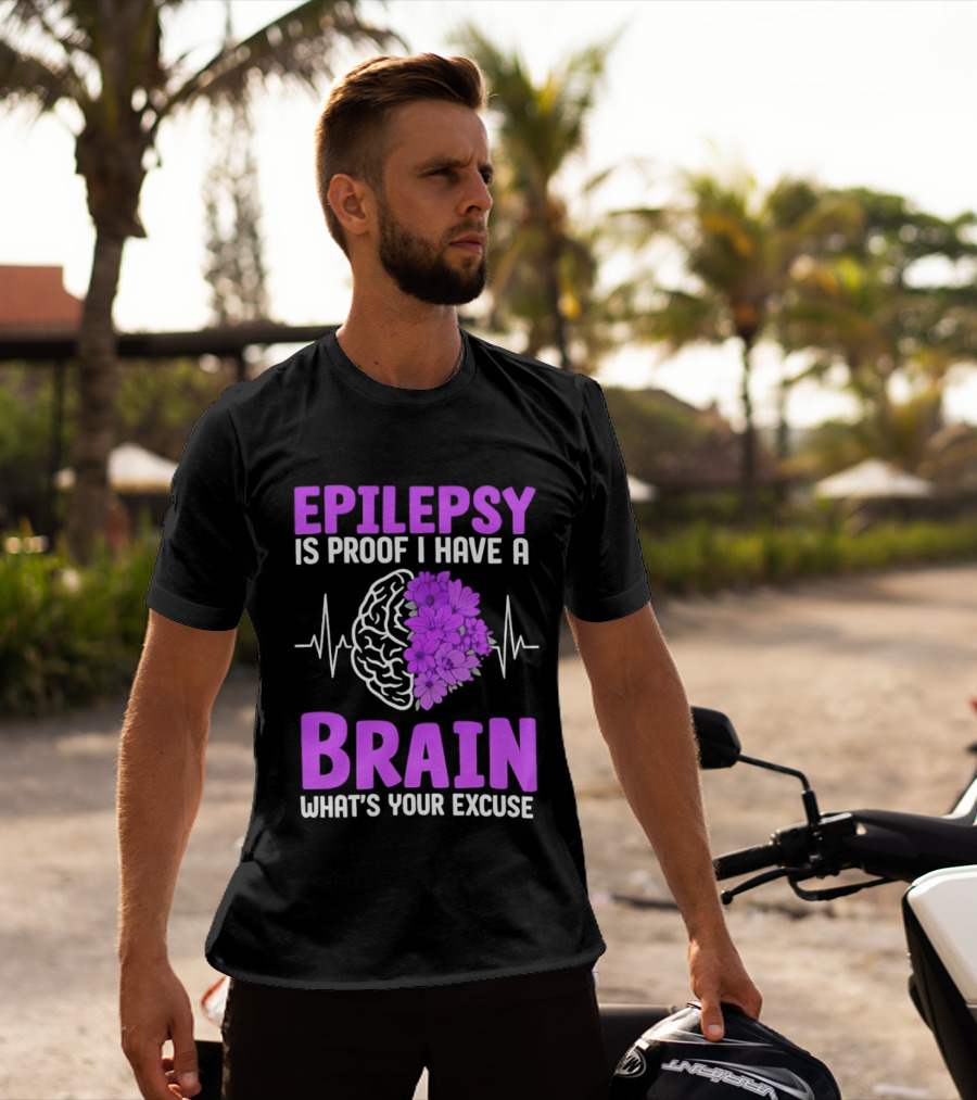 Epilepsy Is Proof I Have A Brain What's Your Excuse Purple Flower Heartbeat T-Shirt