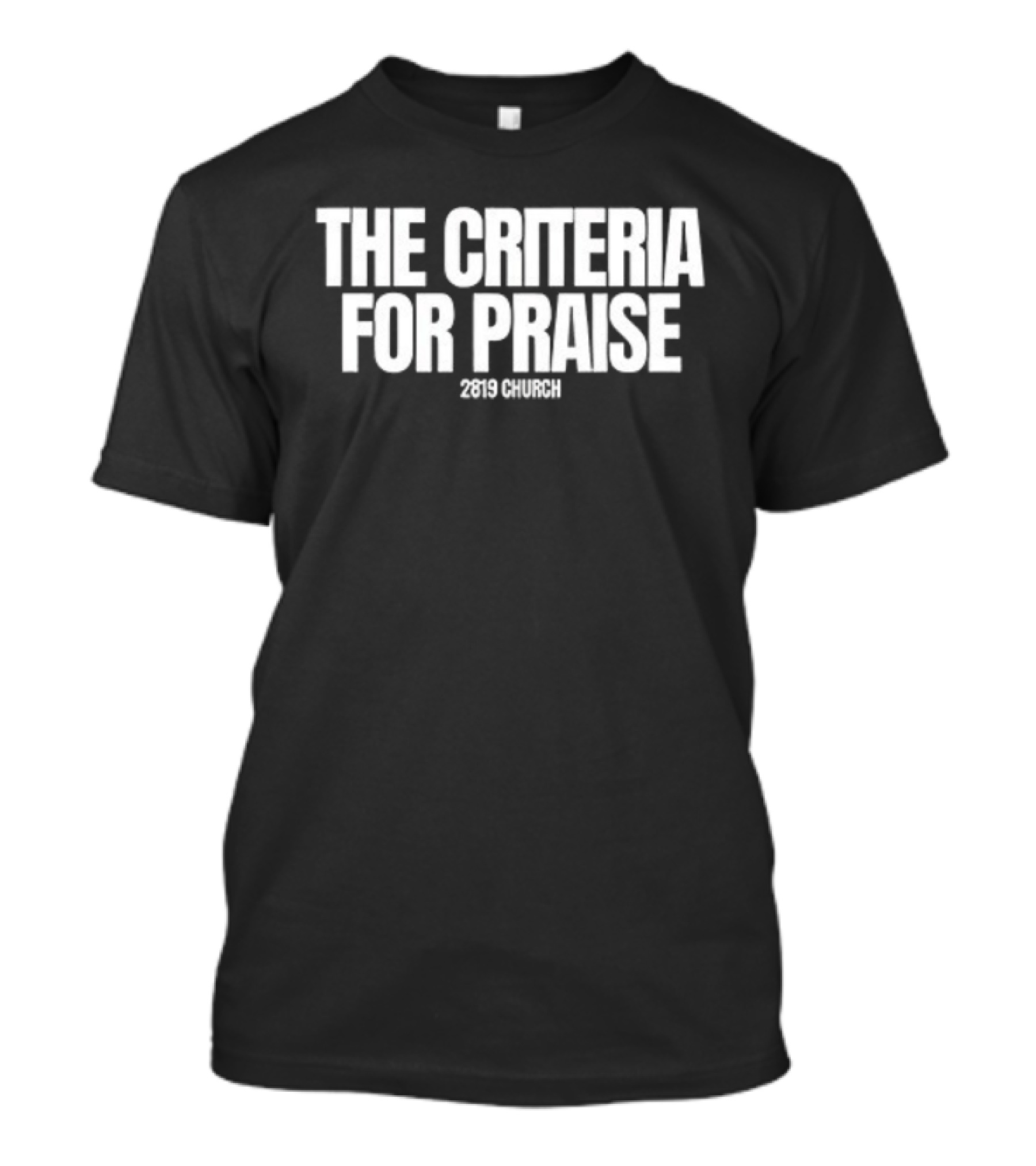THE CRITERIA FOR PRAISE 2819 BREATH T-Shirt