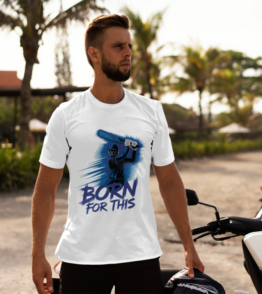 Born For This Cricket Enthusiast In India T-Shirt