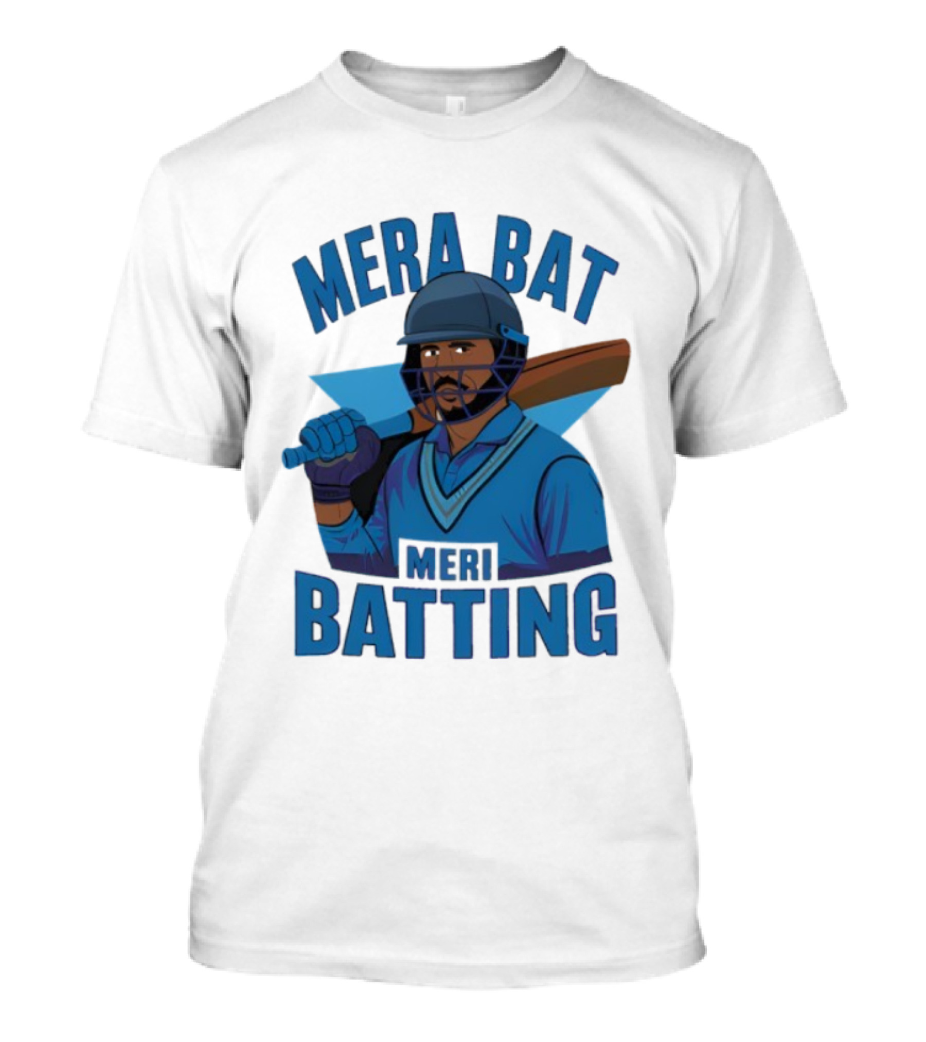 Mera Bat Meri Batting Cricket Player India T-Shirt
