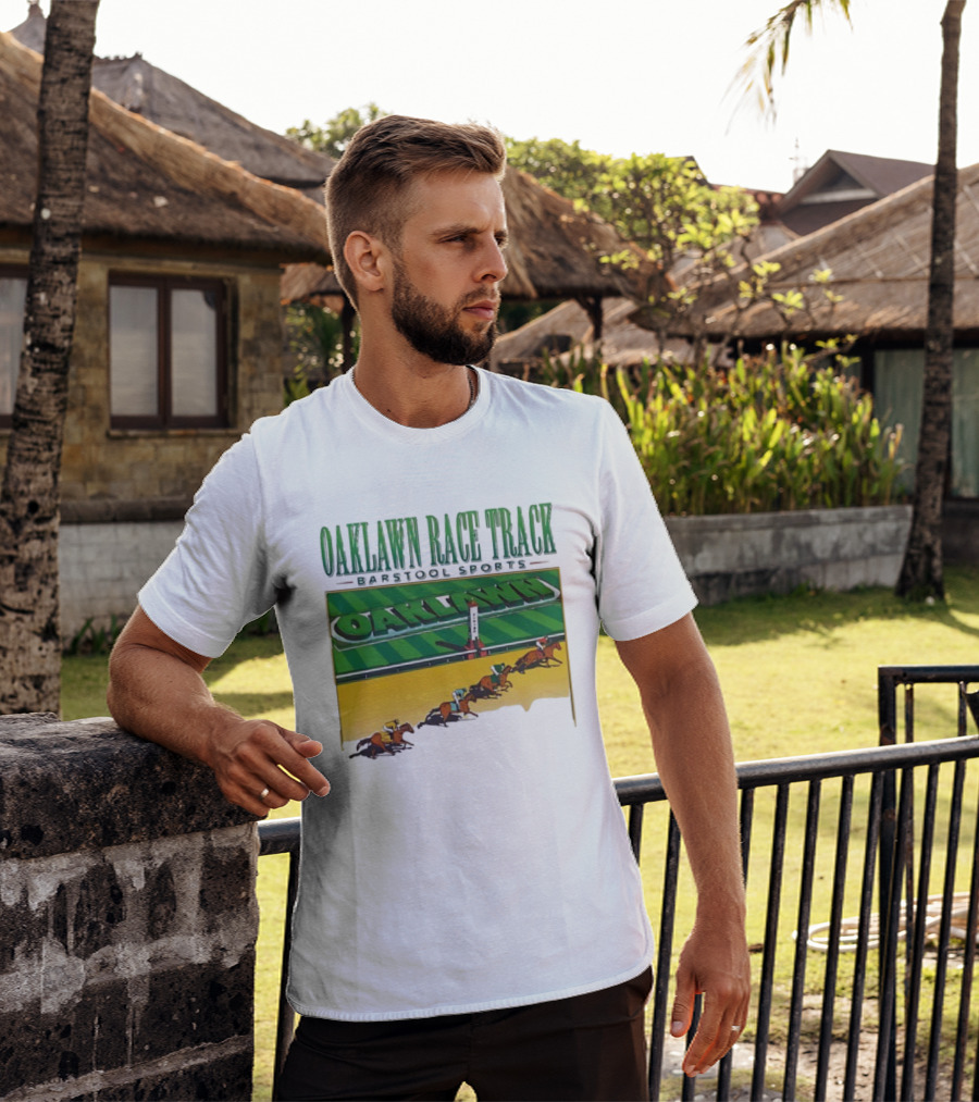 Oaklawn Race Track Barstool Sports Horse Racing T-Shirt