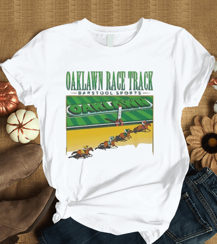 Oaklawn Race Track Barstool Sports Horse Racing T-Shirt