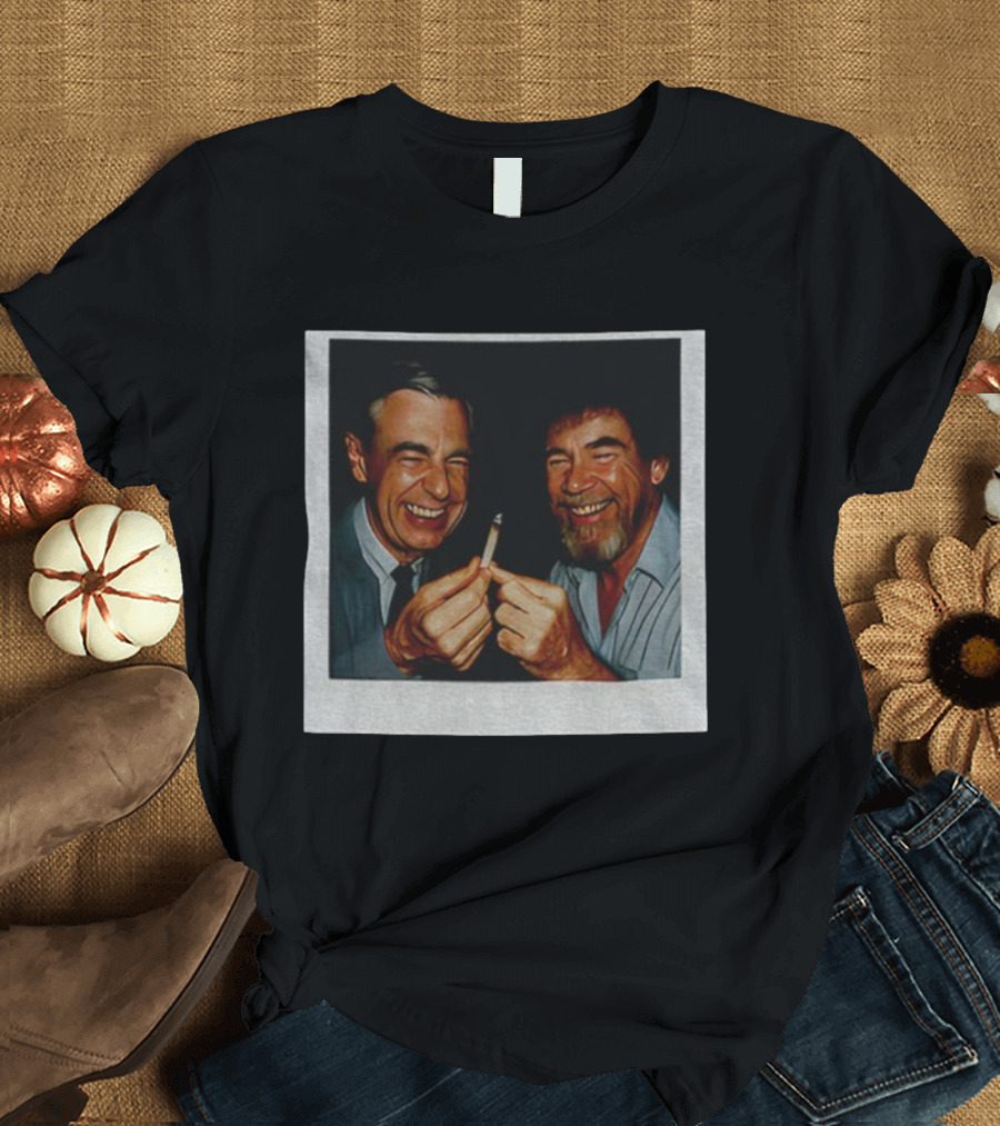 Bob Ross Mr. Rogers Smiling Together With Cigarette T-Shirt