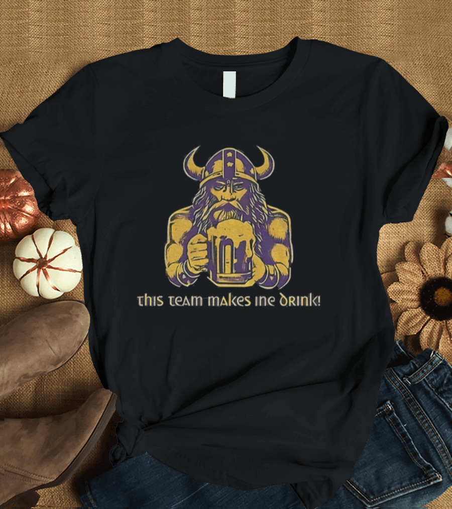 Minnesota Vikings This Team Makes Me Drink Vintage Beer Football T-Shirt