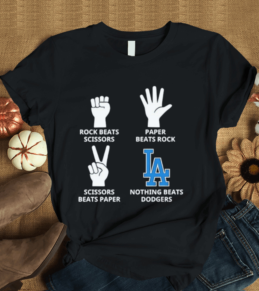 Los Angeles Dodgers Rock Paper Scissors Nothing Beats Dodgers T-Shirt