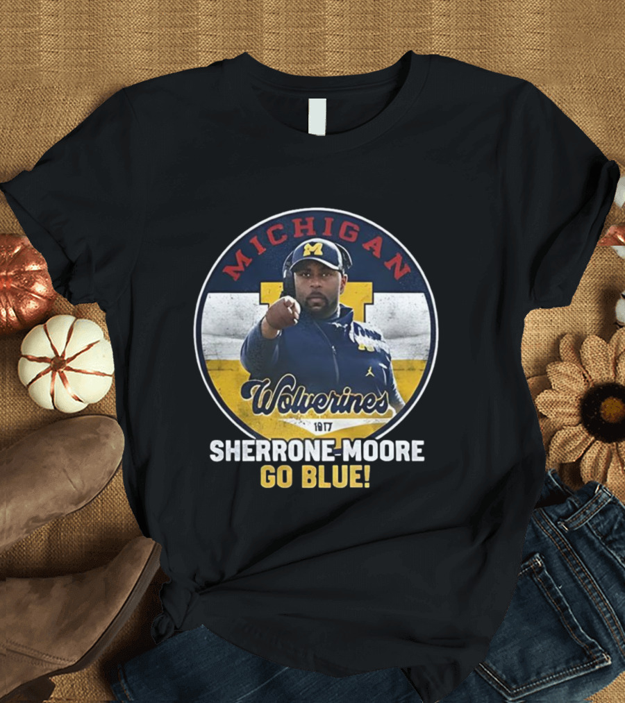 Michigan Wolverines Sherrone Moore Go Blue Coach 1917 T-Shirt