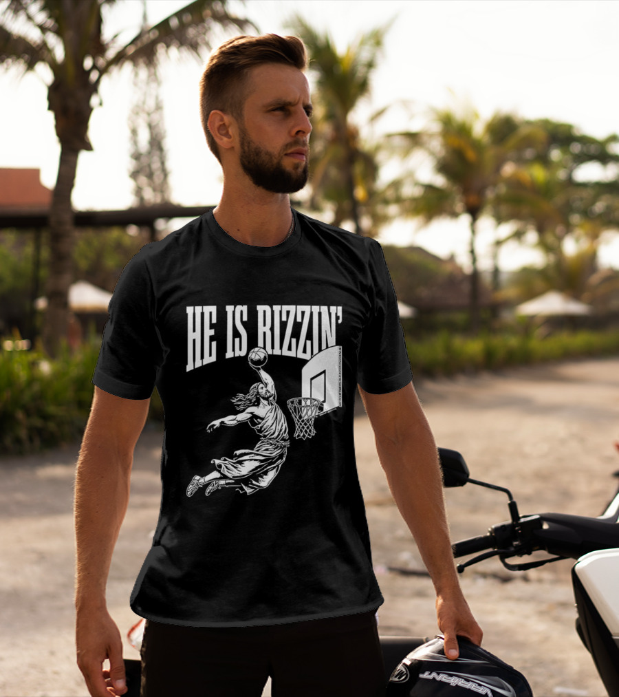 He Is Rizzin Dunk Basketball T-Shirt
