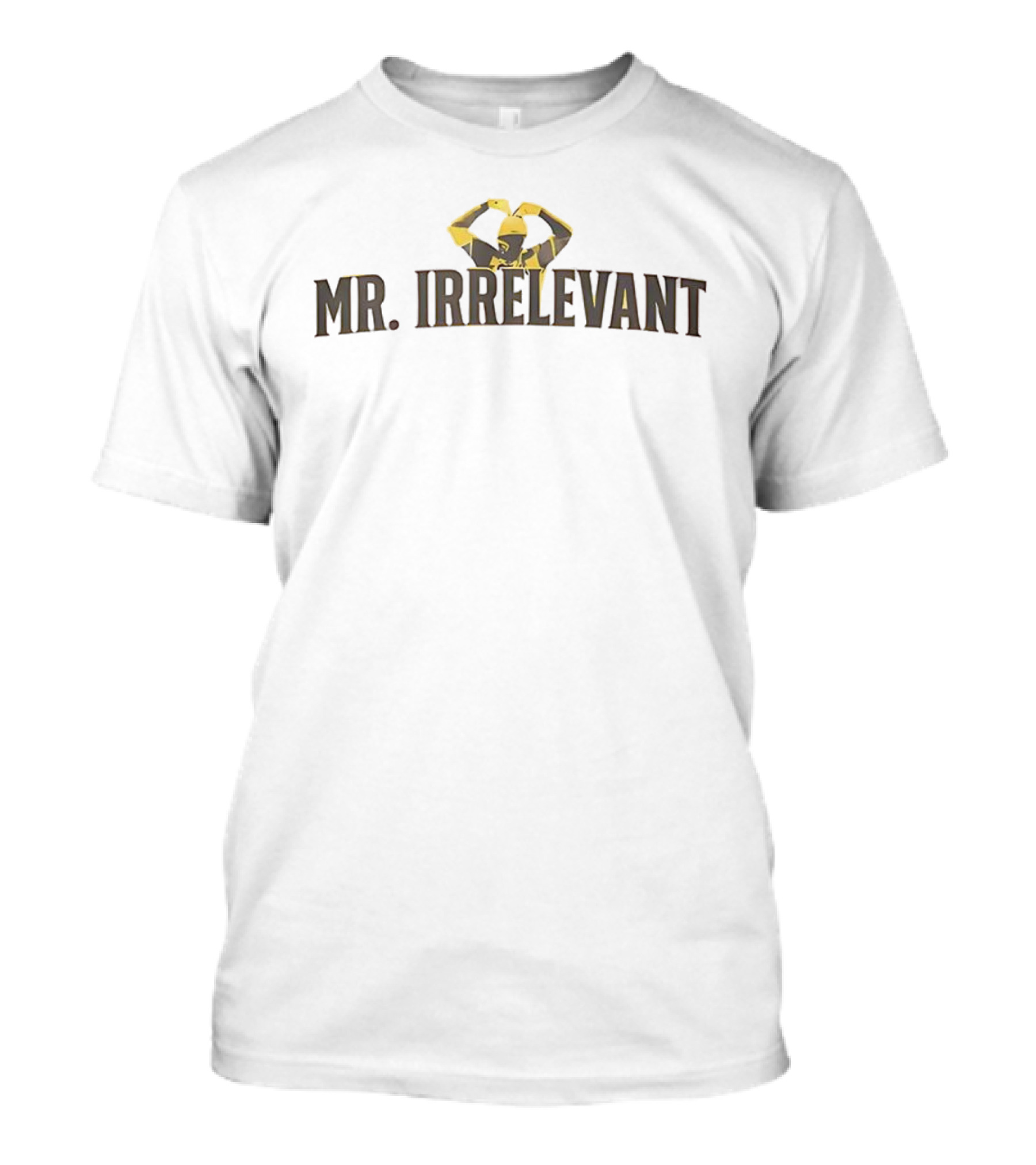 Mr. Irrelevant San Diego Padres Sports Fan Apparel T-Shirt