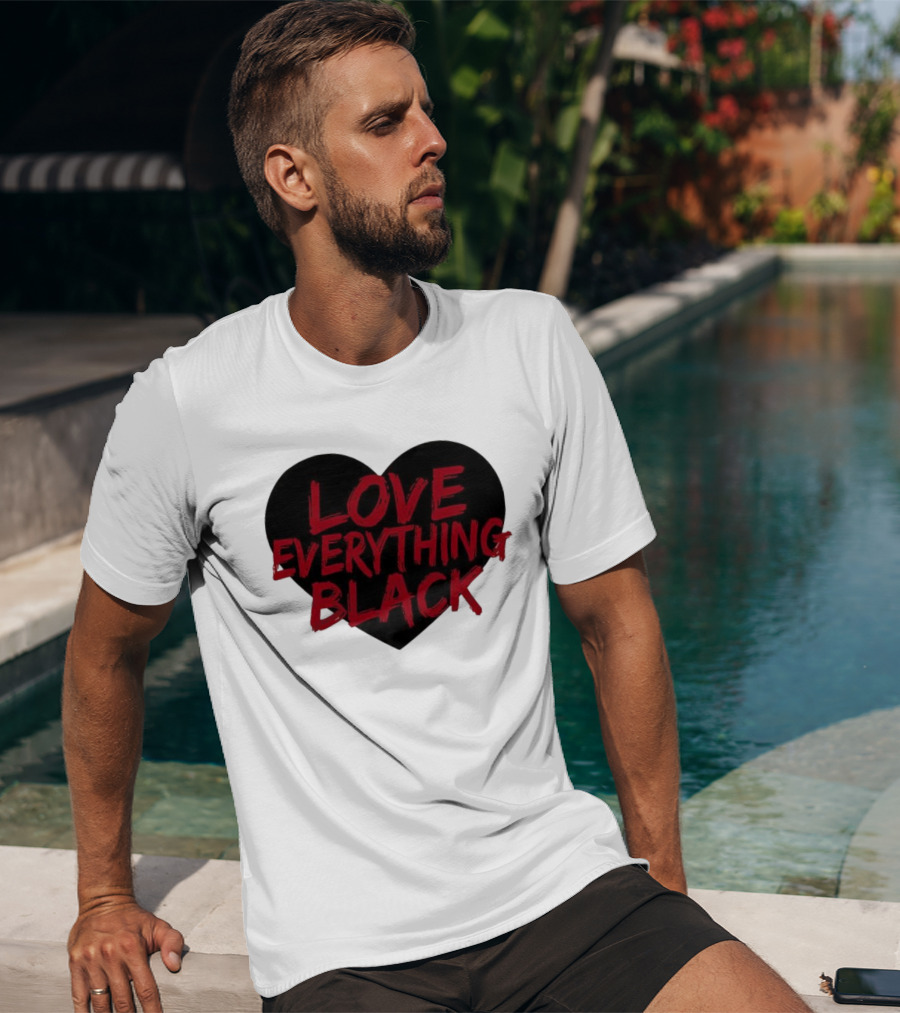 Love Everything Black Heart Bold Statement T-Shirt