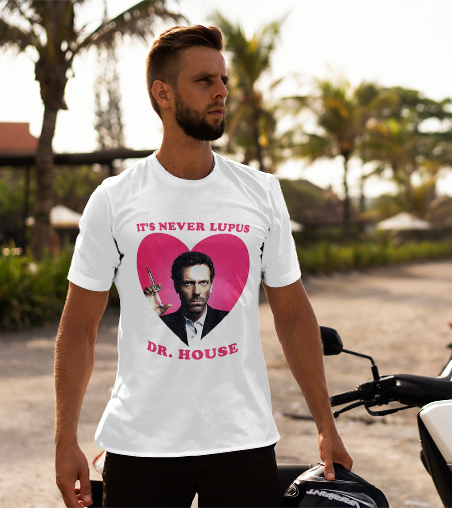 It's Never Lupus Dr. House Pink Heart T-Shirt