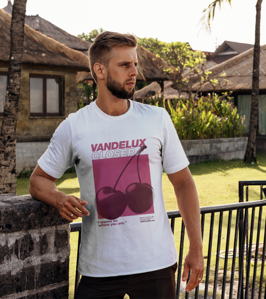 Vandelux Closer Cherries I Wanna Be Where You Are T-Shirt