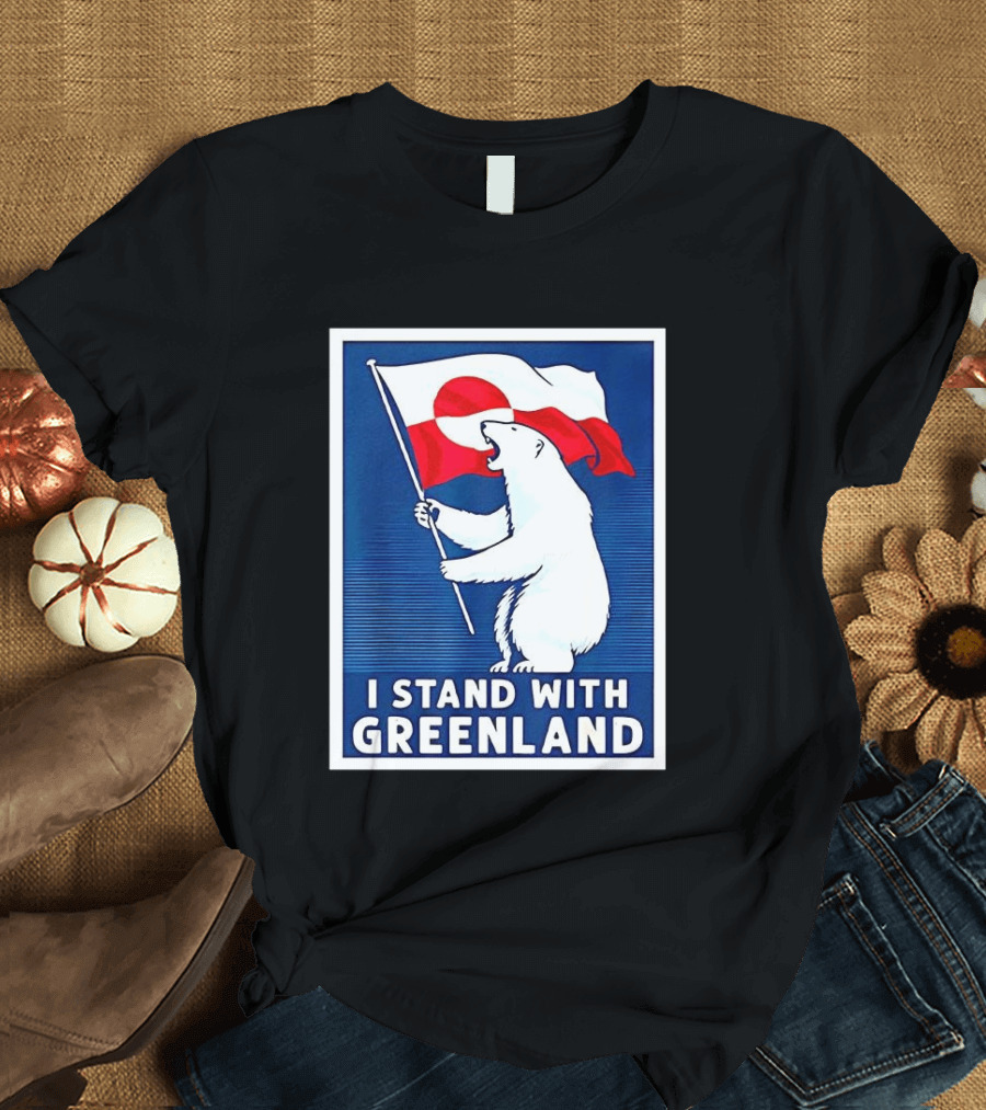 I Stand With Greenland Polar Bear Holding Flag Solidarity Banner T-Shirt