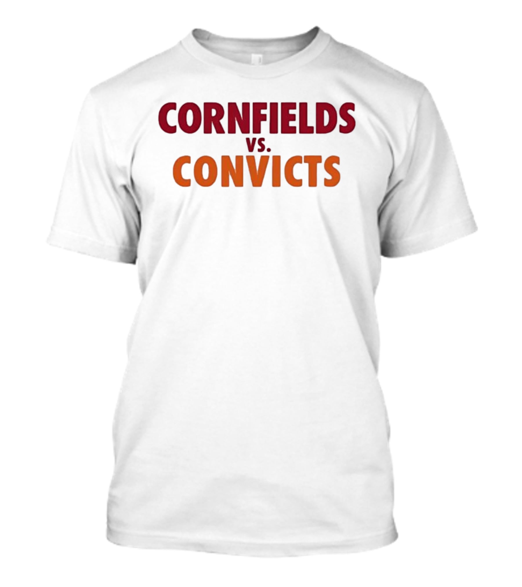 Cornfields Vs Convicts T-Shirt