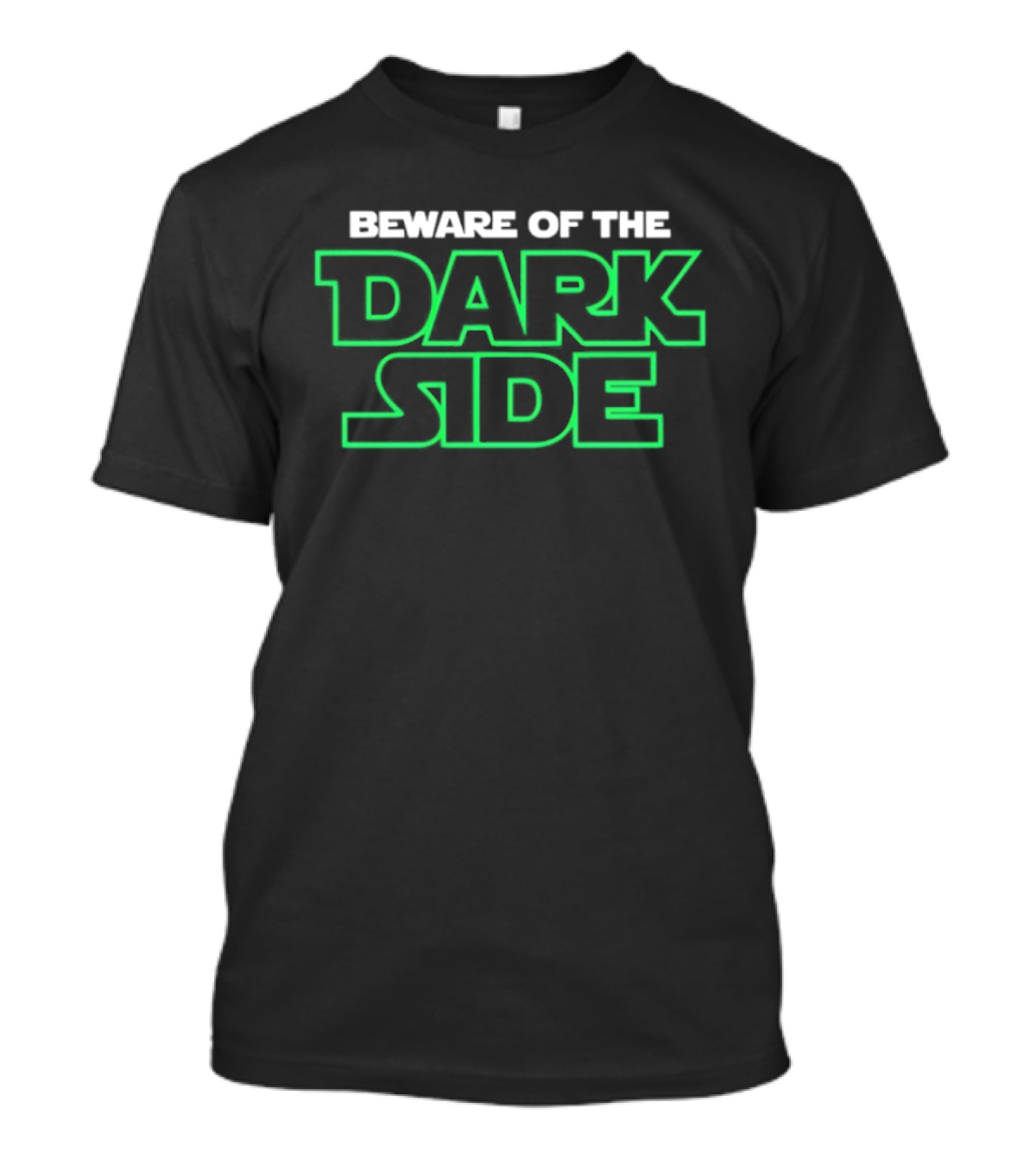 Beware Of The Dark Side Neon Green T-Shirt