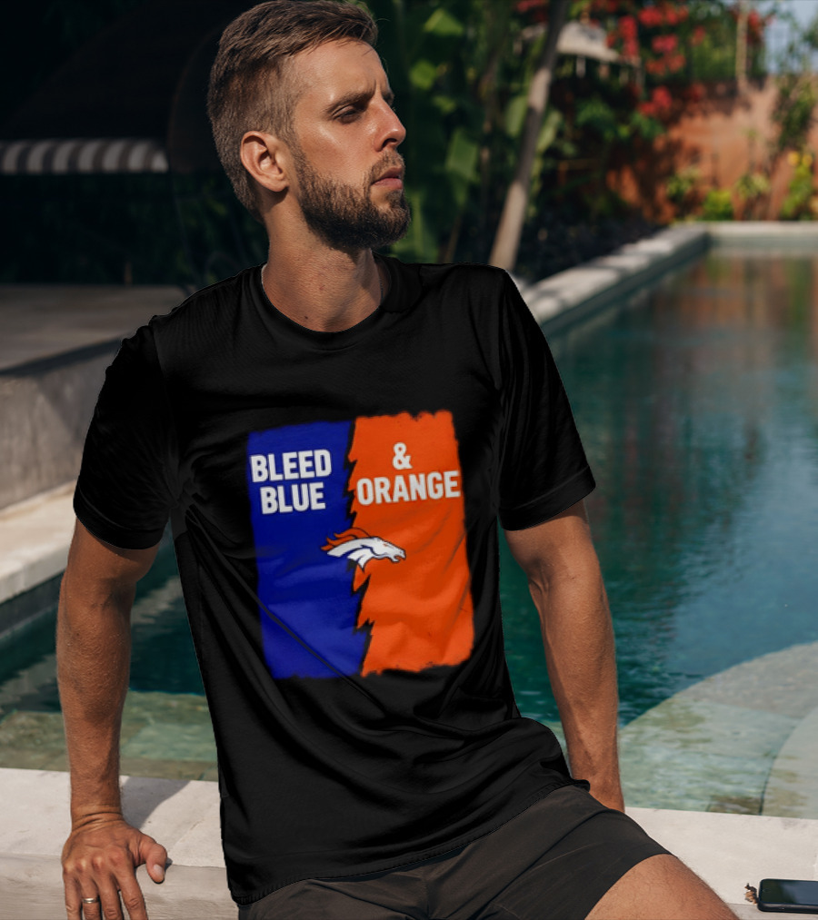 Bleed Blue And Orange Denver Broncos T-Shirt