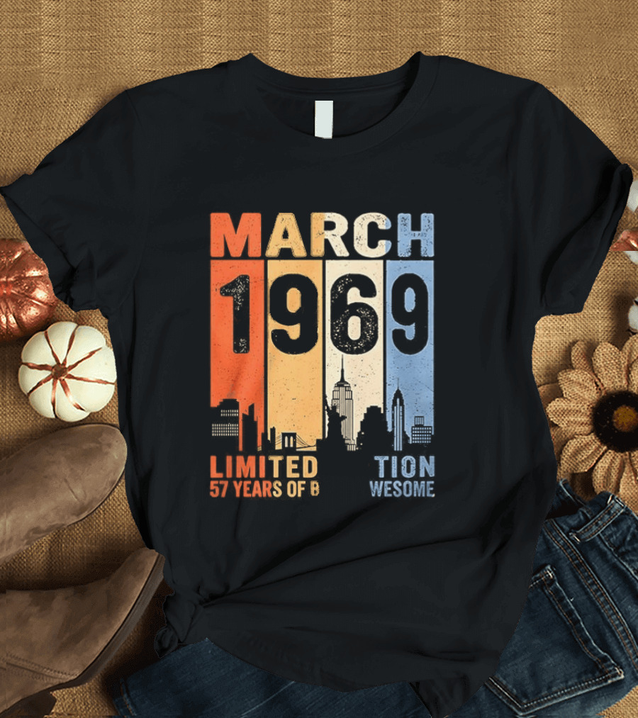March 1969 Limited Edition 54 Years Of Being Awesome City T-Shirt