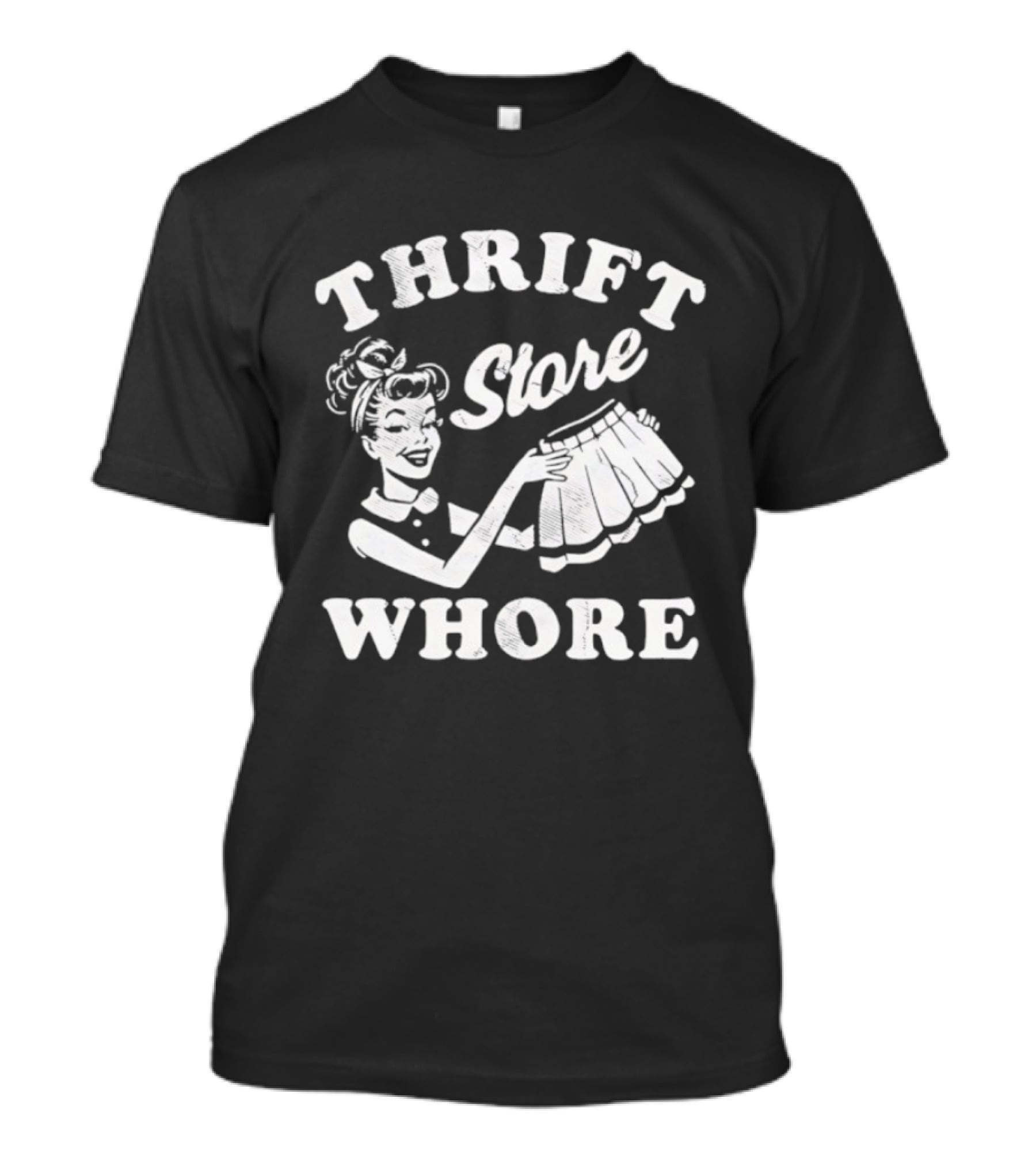Thrift Store Whore T-Shirt