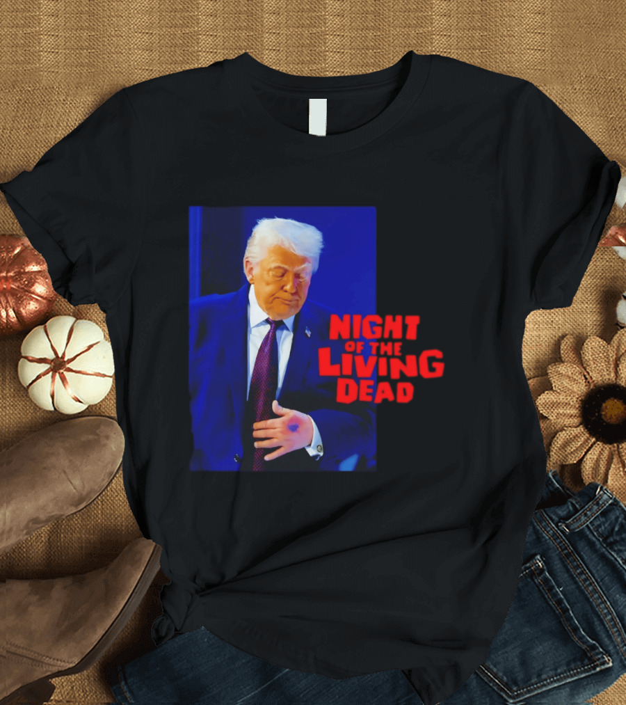 Trump Night Of The Living Dead T-Shirt