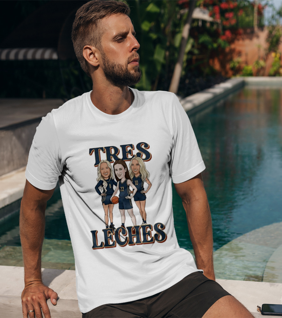 Tres Leches Caitlin Clark Kristy Wallace Kelsey Mitchell Indiana Fever WNBA T-Shirt