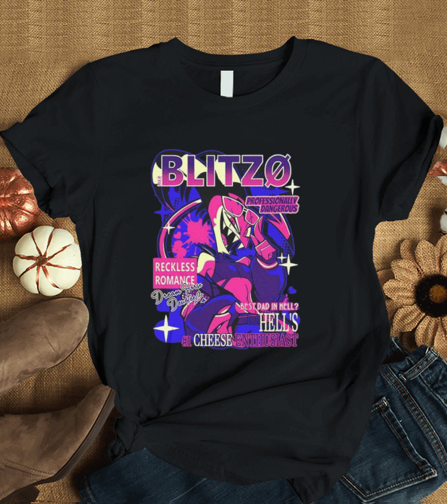 Blitzo Professionally Dangerous Reckless Romance Hell's #1 Cheese T-Shirt