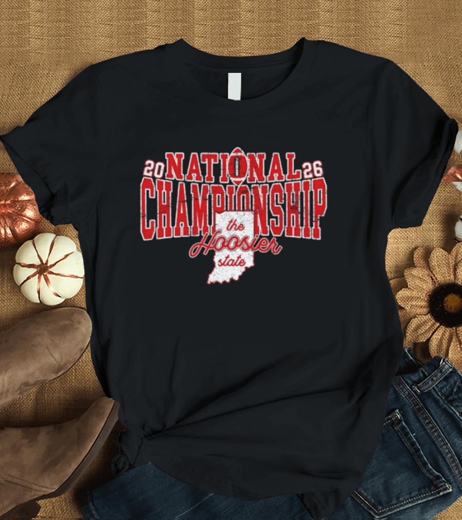 Indiana 2026 National Championship Hoosier State T-Shirt