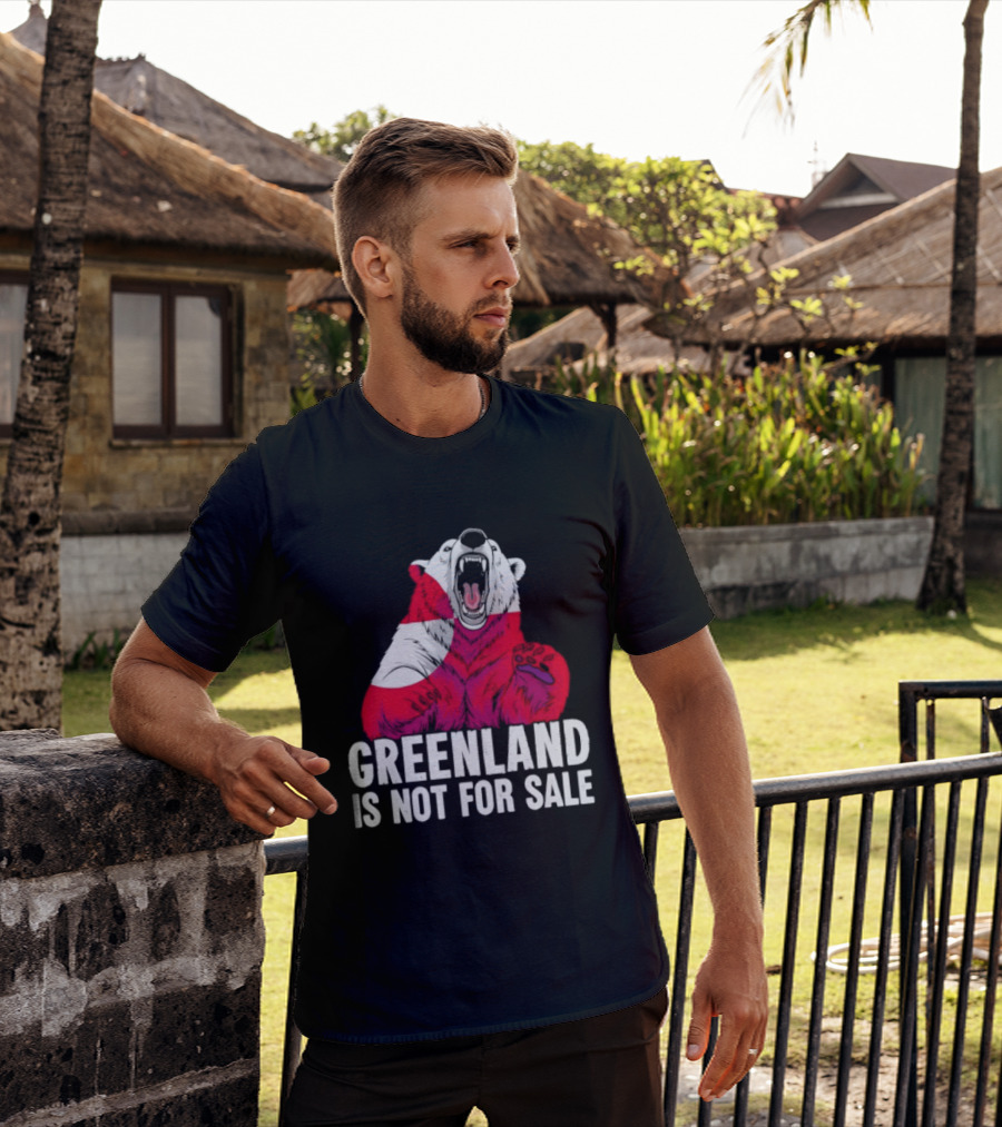 Greenland Is Not For Sale Bear With Greenland Flag T-Shirt