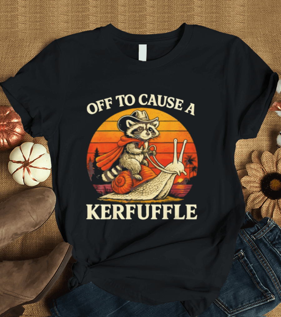 Off To Cause A Kerfuffle Raccoon Riding Snail Cowboy Adventure T-Shirt