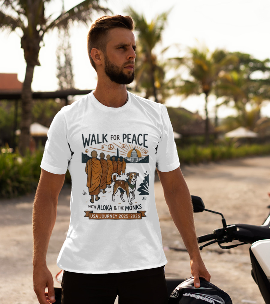 Walk For Peace With Aloka And The Monks USA Journey 2025 2026 T-Shirt