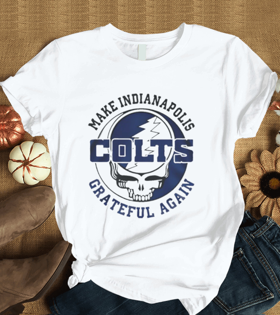 Make Indianapolis Colts Grateful Again Skull Lightning T-Shirt