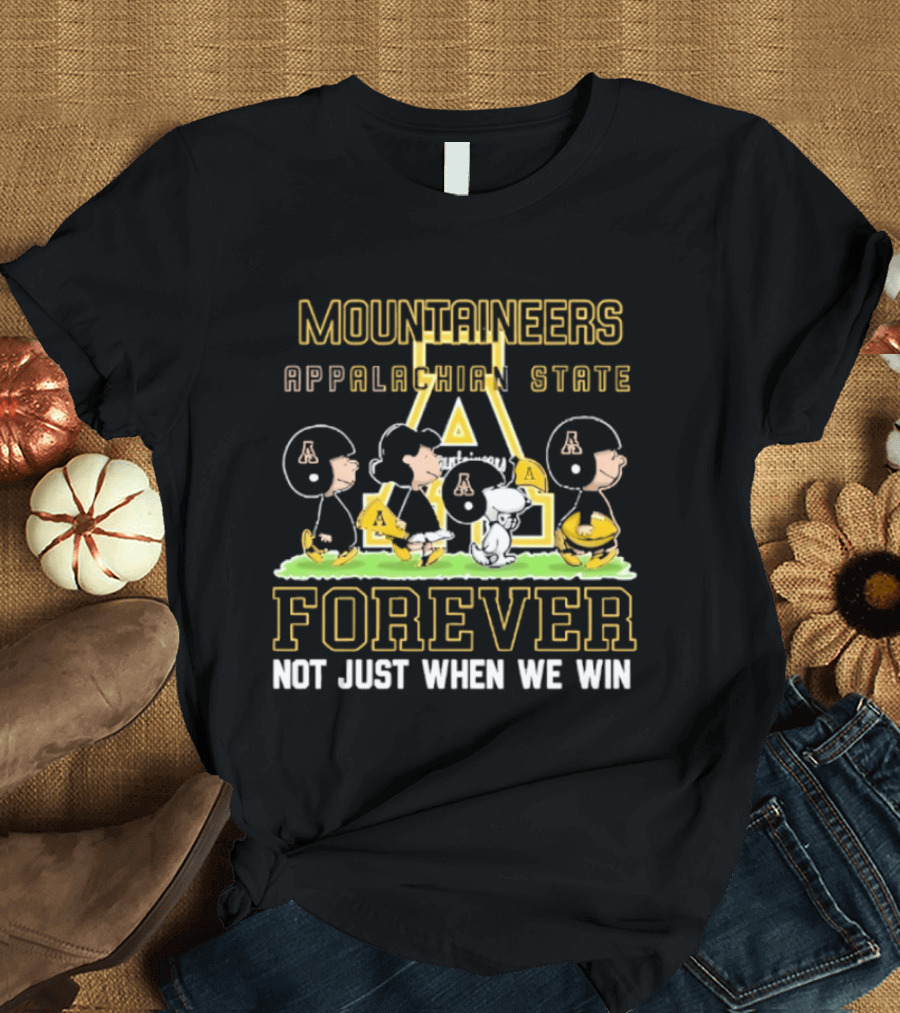 Appalachian State Mountaineers Peanuts Forever Not Just When We Win T-Shirt