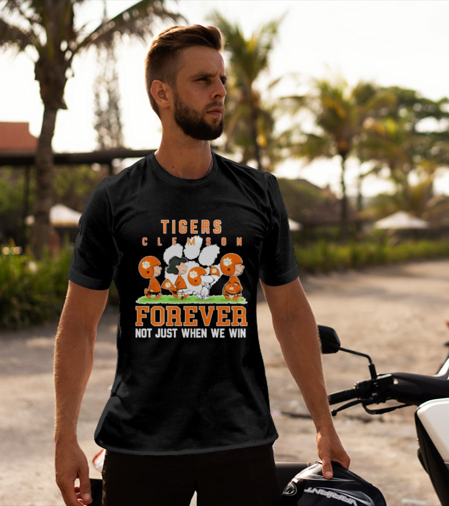 Clemson Tigers Peanuts Characters Forever Not Just When We Win T-Shirt