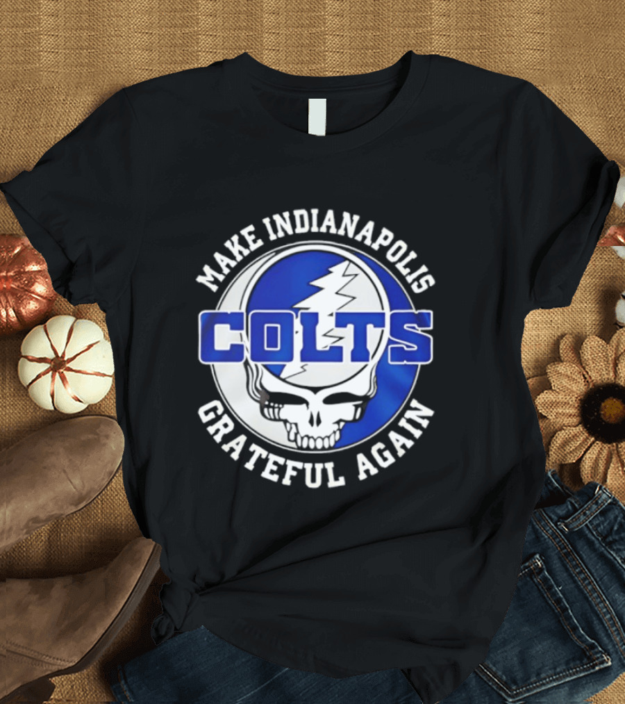 Make Indianapolis Colts Grateful Again T-Shirt